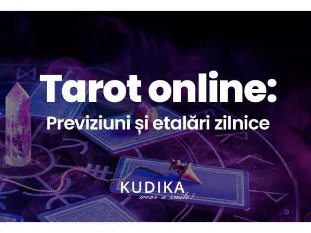 Kudika.ro îți oferă Tarot online - Etalări zilnice gratuite
