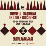 Turneul Național de Table București 2025: Mize Mari și Atmosferă de Neuitat!