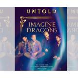 Trupa Imagine Dragons vine pentru prima dată &icirc;n Rom&acirc;nia, la Untold 2023!