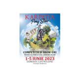 Karpatia Pony Show 2023: cinci zile de acțiune și distracție pentru &icirc;ntreaga familie pe Domeniul Cantacuzino, Florești!  