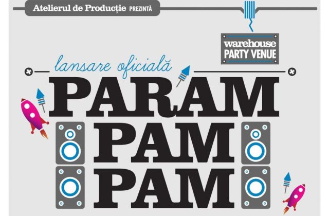 Param Pam Pam: Cea mai tare locatie de evenimente hip din Capitala