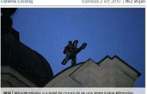  Video  A stat 12 ore pe crucea catedralei din Iasi