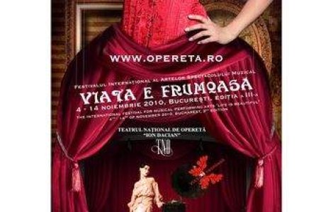 "Viata e Frumoasa" la Teatrul National de Opereta