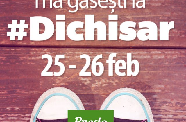 18 cadouri altfel pentru Martisor si 8 Martie. In weekend, la Dichisar!