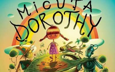 Musicalul "Micuta Dorothy"...