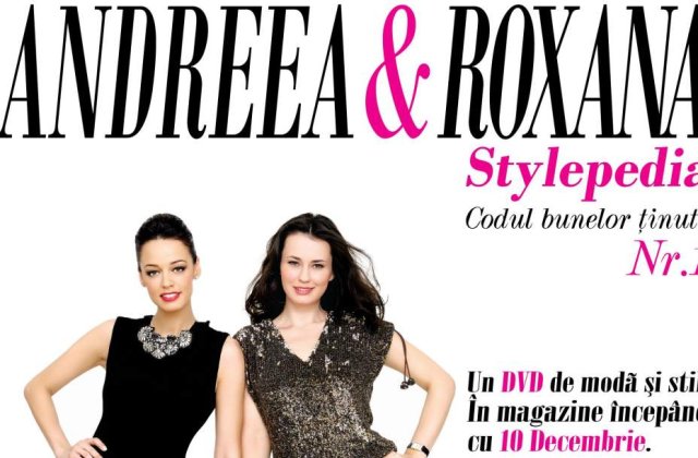 Andreea Raicu si Roxana Voloseniuc lanseaza "Codul bunelor tinute"