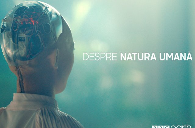 BBC Earth impreuna cu robotul umanoid "Sophia" vor explica ce inseamna sa fii om in noul sezon intitulat Despre Natura Umana
