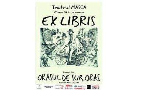 "Ex Libris", o noua premiera a Teatrului Masca la metrou