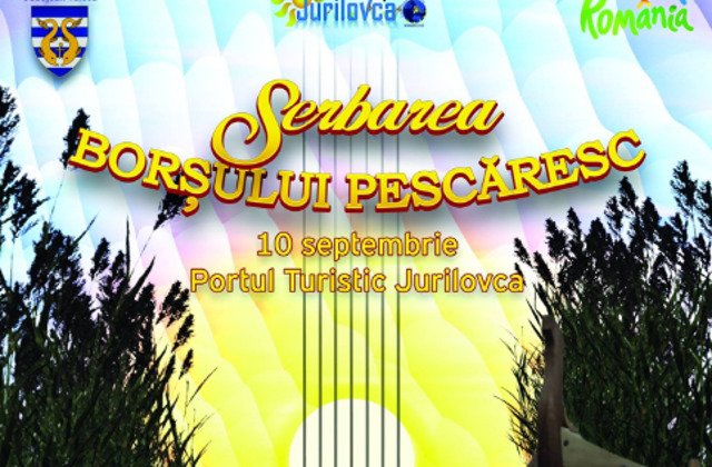 Serbarea Borsului Pescaresc de la Jurilovca a ajuns la cea de-a VII-a editie