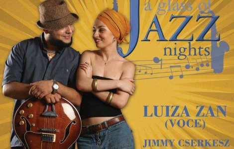  Video  "A glass of Jazz" continua cu Luiza Zan