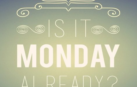  Top  10 fotografii care ilustreaza in mod desavarsit o zi de luni