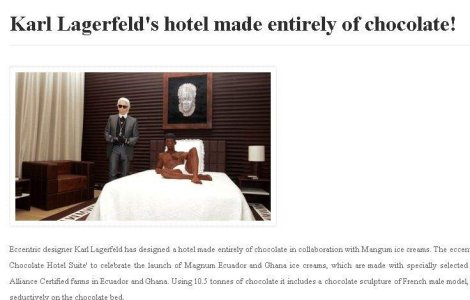 Karl Lagerfeld, de la haine la...hoteluri de ciocolata