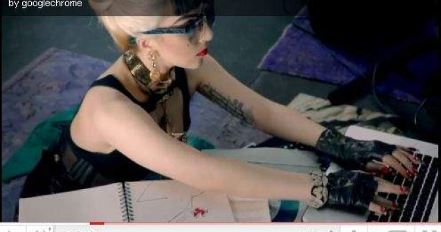  Video  Google Chrome este promovat de Lady Gaga (si invers)