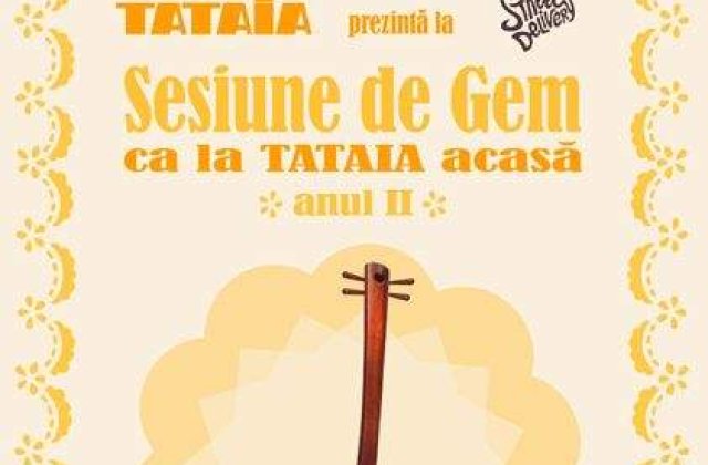 SESIUNE de GEM ca la TATAIA acasa, anul II