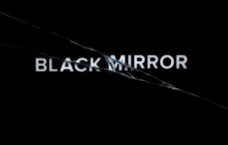 Netflix anunta un nou sezon al serialului Black Mirror