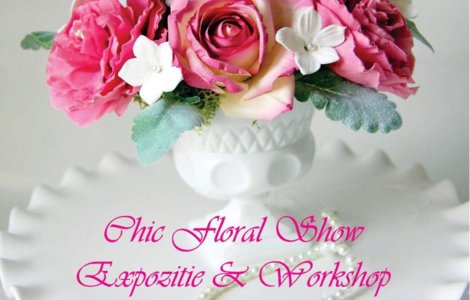 Chic Floral Show - cea mai chic expozitie de design floral