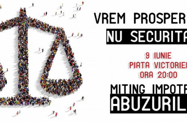 Mitingul PSD va avea sloganul "Vrem prosperitate, NU Securitate!"