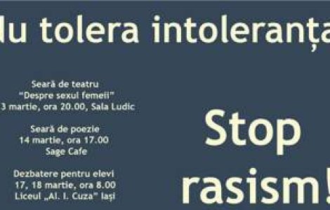 Stop Rasism. Nu Tolera Intoleranta!