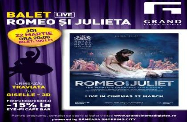 (P) Iubitorii de opera si balet pot urmari spectacolele preferate la Grand Cinema Digiplex