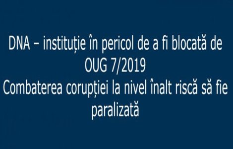 Mesaj de protest pe site-ul DNA: "Institutie in pericol de a fi blocata de OUG 7/2019"