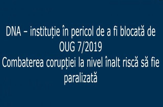 Mesaj de protest pe site-ul DNA: "Institutie in pericol de a fi blocata de OUG 7/2019"