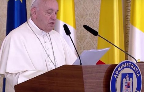 Papa Francisc: Aduc un omagiu sacrificiilor facute de atatia fii si fiice ale Romaniei