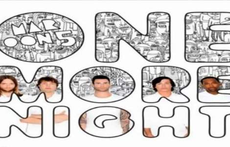  Audio  Asculta noul single Maroon 5, "One More Night"