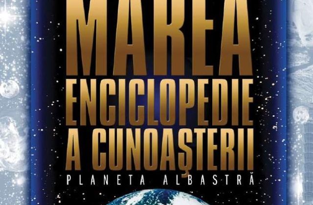 Marea Enciclopedia a cunoasterii, de astazi, pe tarabe