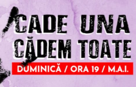 Protest anuntat in aceasta seara in fata Ministerului Afacerilor Interne: "Cade una, cadem toate!"