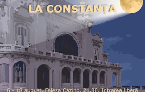 Filme in aer liber pe Faleza Cazino din Constanta intre 16-18 august