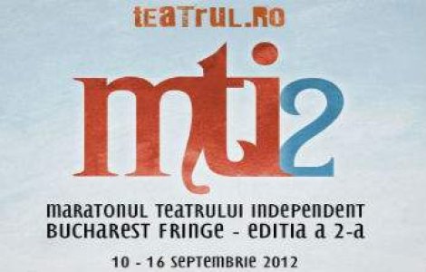 Maratonul teatrului independent, Bucharest Fringe: 10-16 septembrie