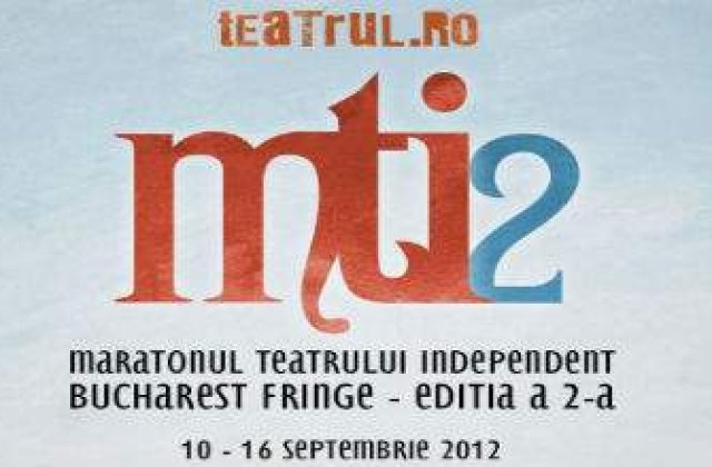 Maratonul teatrului independent, Bucharest Fringe: 10-16 septembrie