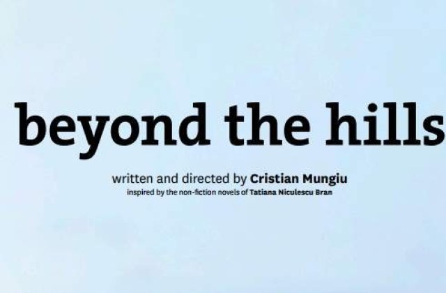 "Dupa dealuri" de Cristian Mungiu, speranta noastra pentru un Oscar