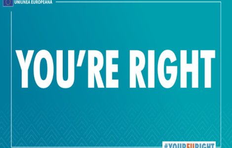 Comisia Europeana lanseaza #YourEUright, o campanie de informare publica privind drepturile consumatorilor din UE