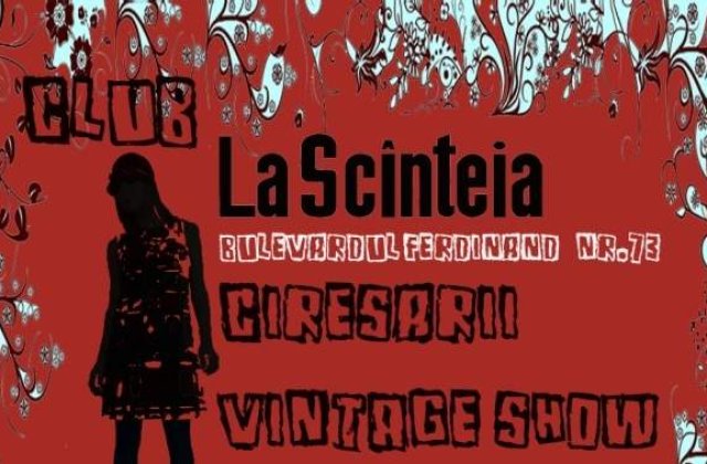 Ciresarii Vintage Show