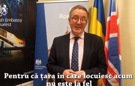 Ambasadorul Marii Britanii, mesaj de Ziua Nationala: Sper ca avantajele pe care le-ati dobandit sa fie continuate