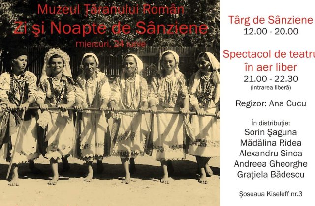 &#39;Zi si Noapte de Sanziene&#39;, la Muzeul Taranului Roman