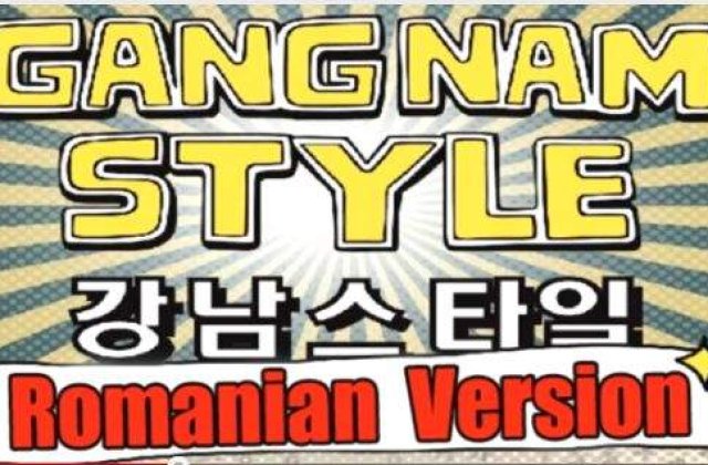 [VIDEO] "Gangnam Style", acum si in limba romana!