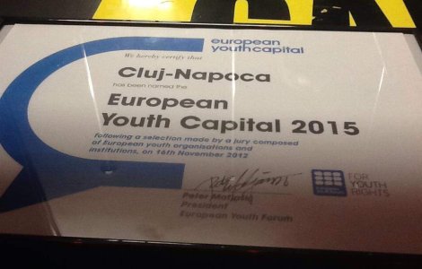 Cluj-Napoca, desemnat Capitala Europeana a Tineretului in 2015