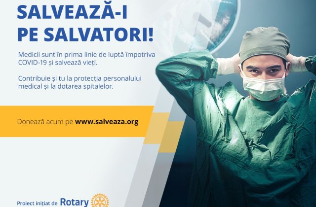 SALVEAZĂ-I PE SALVATORI, campanie pentru personalul medical