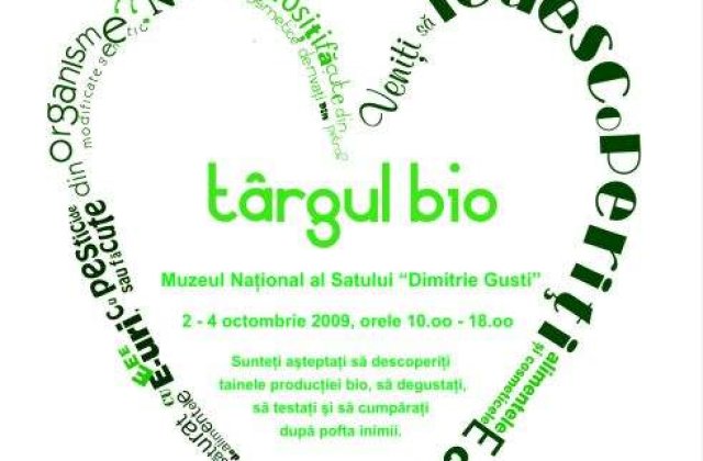 Targ de produse bio la Muzeul Satului