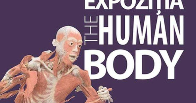 Scandal in educatie din cauza expozitiei The Human Body