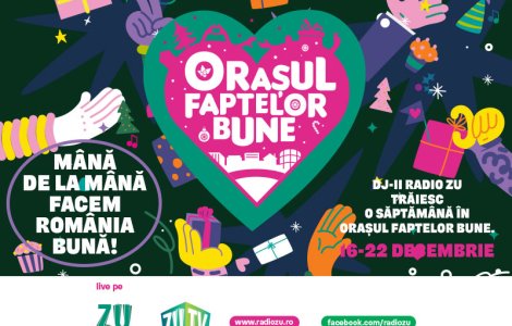 Orașul Faptelor Bune se întoarce la kilometrul zero. Radio ZU se mută deasupra Bucureștiului