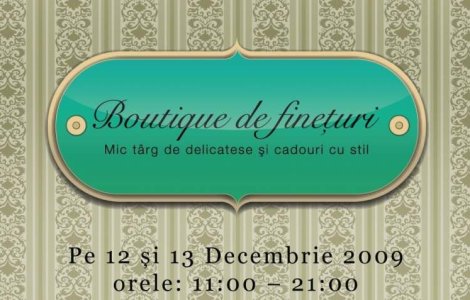 "Boutique de Fineturi", pentru cei mai exigenti Mosi Craciun