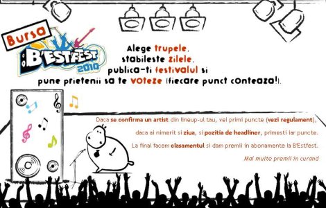 Bursa B&#39;ESTFEST 2010: Incearca-ti mana de organizator cu festivalul tau personal!
