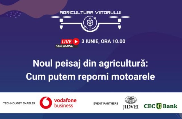 Agricultura Viitorului| Cum putem reporni motoarele: Înscrie-te gratuit pentru a afla cele mai noi informații de la specialiști în agricultură