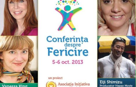 Bucuresti: Prima Conferinta despre Fericire din Estul Europei!