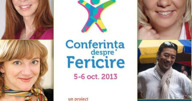 Bucuresti: Prima Conferinta despre Fericire din Estul Europei!