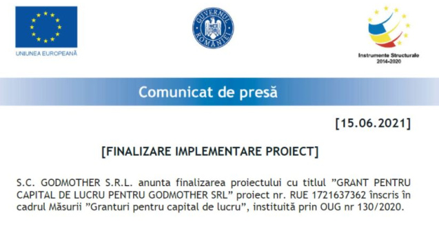  Comunicat de presa  Finalizare proiect "GRANT PENTRU CAPITAL DE LUCRU PENTRU GODMOTHER SRL"