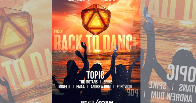 SAGA Festival și Radio ZU prezintă Back to Dance, pe 30 iulie, la Form Beach Mamaia TOPIC, The Motans, Spike și Minelli aduc energia și emoția la malul mării